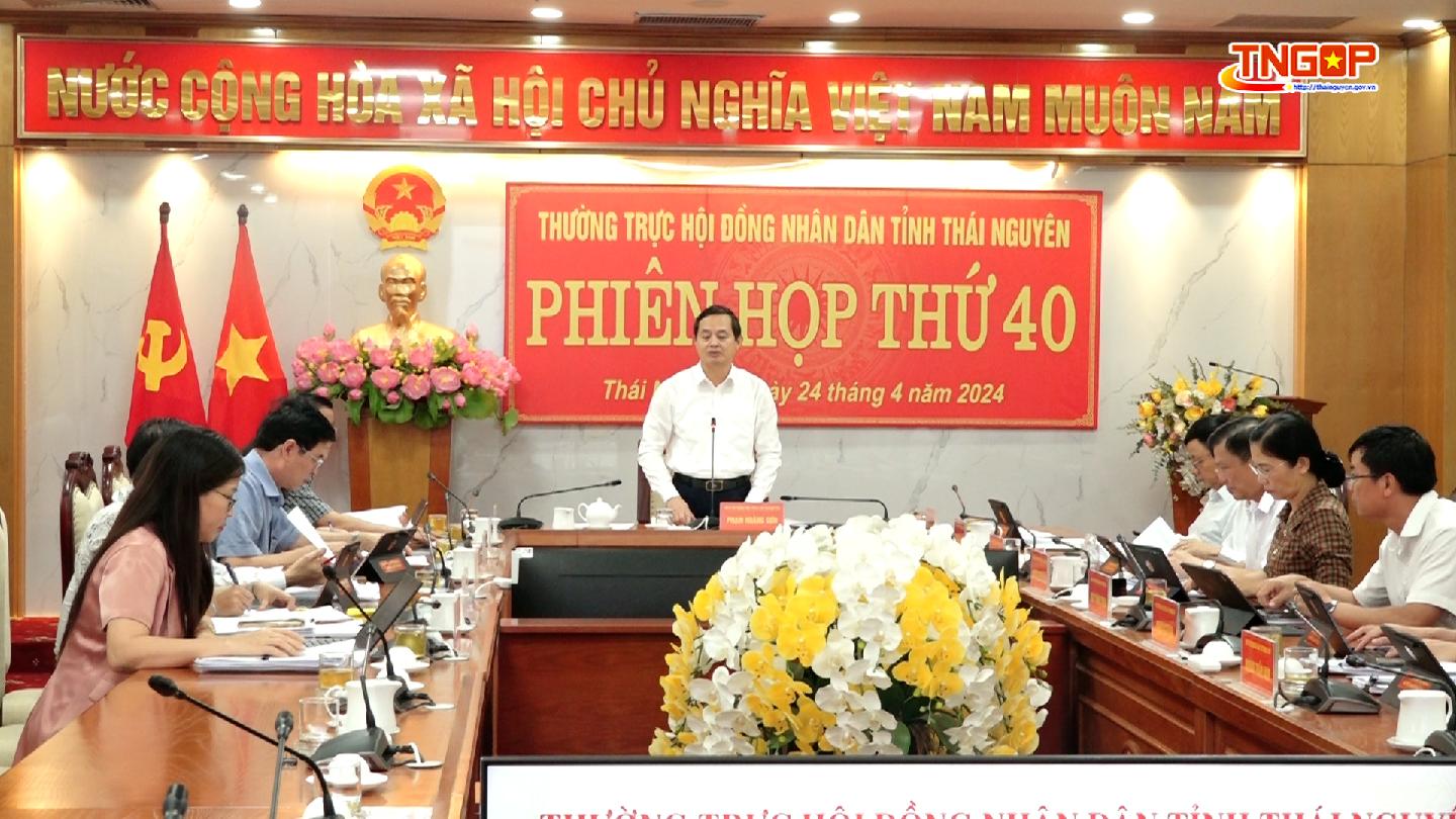 Đồng chí Chủ tịch HĐND tỉnh Phạm Hoàng Sơn chủ trì Phiên họp thứ 40 Thường trực HĐND tỉnh